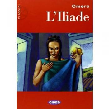 Classici: L'Iliade (Classici Junior
