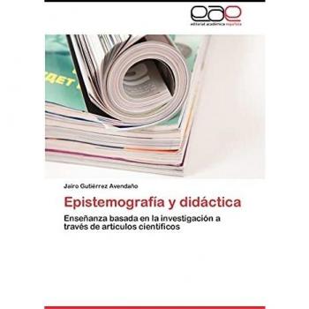 Epistemografía y didáctica: Enseñanza basada en la investigación a través de artículos científicos