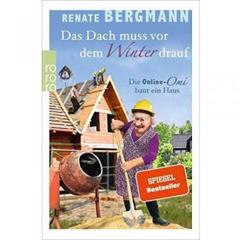 Das Dach muss vor dem Winter drauf