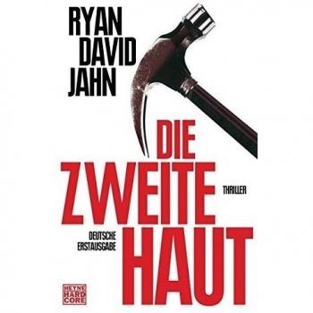 Die zweite Haut: Thriller
