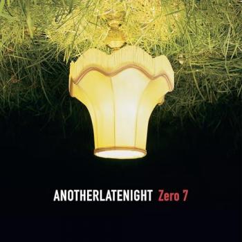 Ein weiteres späten Nacht‑Album: Zero 7