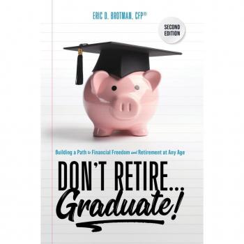 Don't Retire... Graduate!