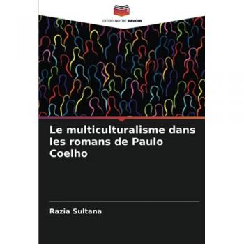 Le multiculturalisme dans les romans de Paulo Coelho