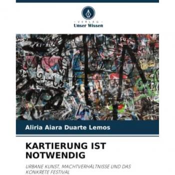 Duarte Lemos, Alíria Aiara: KARTIERUNG IST NOTWENDIG