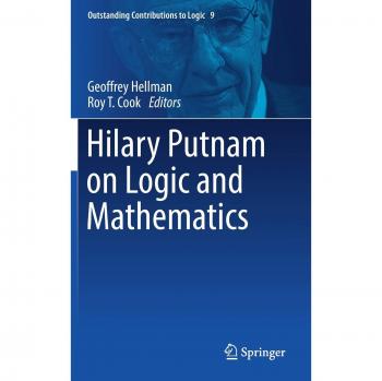 Hilary Putnam on Logic and Mathematics