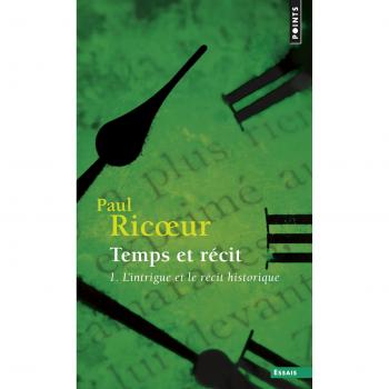 Temps et récit, tome 1