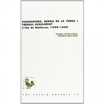 Possessions, renda de la terra i treball assalariat