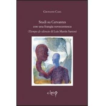 Studi su Cervantes con una frangia novecentesca
