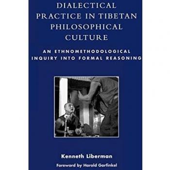 Dialectical Practice in Tibetan Philosophical Culture: An Ethnomethodological Inquiry into Formal Reasoning