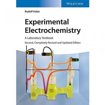 Experimental Electrochemistry : A Laboratory Textbook