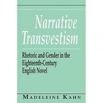 Narrative Transvestism, Reading Women Writing