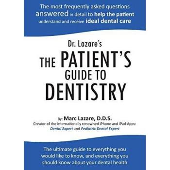 Dr. Lazare's the Patient's Guide to Dentistry