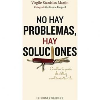 No hay problemas, hay soluciones