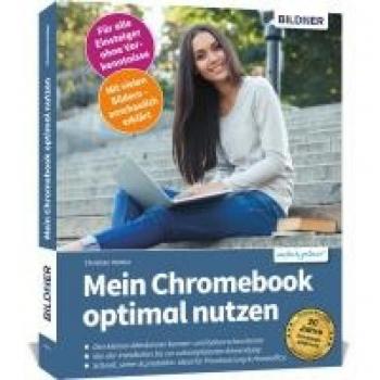 Christian Immler Mein Chromebook Optimal Nutzen: Leicht Verständlich