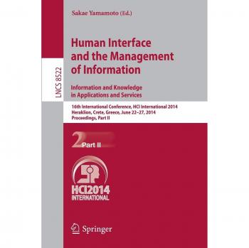 Human Interface and the Management of Information. Information and Knowledge in Applications and Services