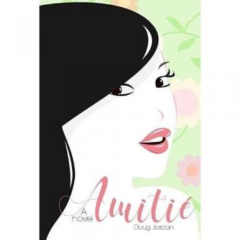Amitié, A novel