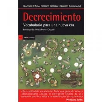 Decrecimiento: Vocabulario para una nueva era.