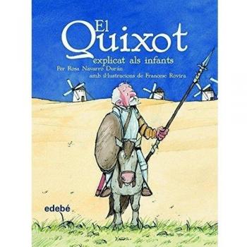 EL QUIXOT EXPLICAT ALS INFANTS (Tapa blanda).
