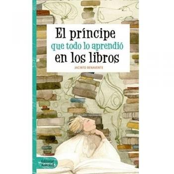 EL PRÍNCIPE QUE TODO LO APRENDIÓ EN LOS LIBROS