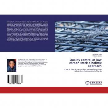 Quality control of low carbon steel: a holistic approach