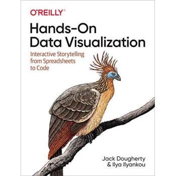 Hands-On Data Visualization : Interactive Storytelling From Spreadsheets to Code