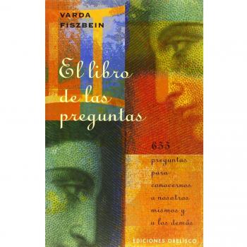 El libro de las preguntas: 655 preguntas para conocernosa nosotros mismos y a los demásas (Tapa blanda).