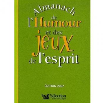 Almanach 2007 de l'Humour et des jeux de l'esprit
