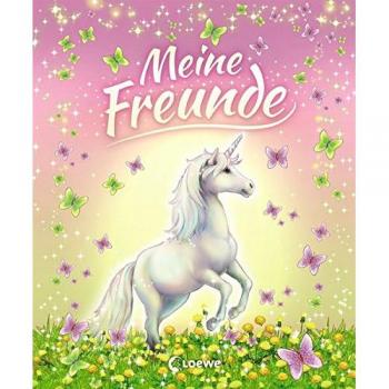 Meine Freunde (Einhörner): Freundebuch mit zauberhaften Einhörnern