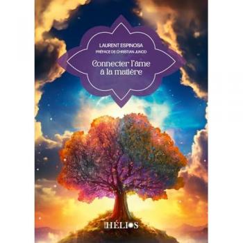 Connecter l'âme à la matière