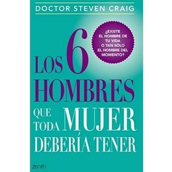 LOS 6 HOMBRES QUE TODA MUJER DEBERÍA TENER