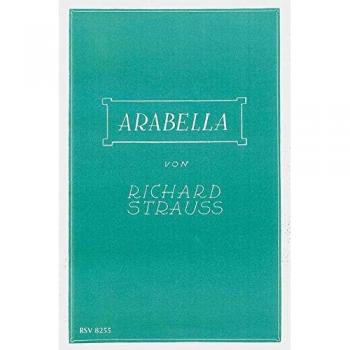 Arabella: Lyrische Komödie In Drei Aufzügen Von Hugo Von Hofmannsthal. Op. 79. Textbuch/libretto.
