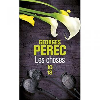 Les choses : Une histoire des années soixante suivi de Conférence à Warwick