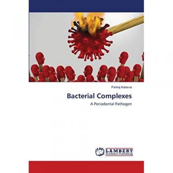 Kalasva, Pankaj: Bacterial Complexes