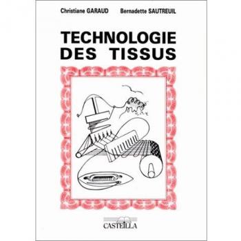 Textil CAP et BEP Technologie des tissus : Edition 1998