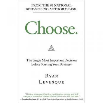 Choose by Ryan Levesque