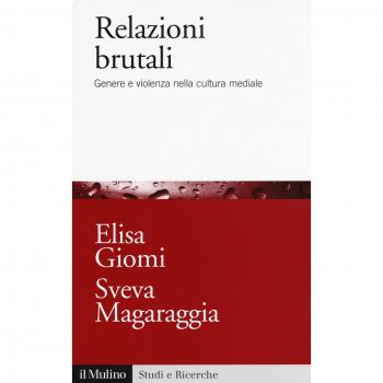 Relazioni brutali. Genere e violenza nella cultura mediale