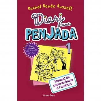Diari d'una Penjada 1. Manual de supervivència a l'institut (Tapa dura).