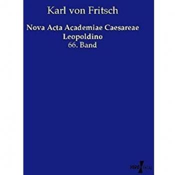 Nova Acta Academiae Caesareae Leopoldino: 66. Band