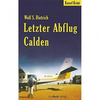 Letzter Abflug Calden: Kassel Krimi