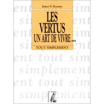 Les Vertus, Un Art De Vivre