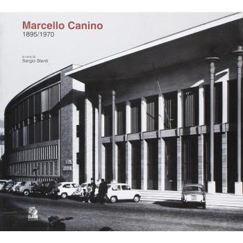 Marcello Canino 1895/1970. Catalogo della mostra (Napoli, 9 giugno-10 luglio 2005)