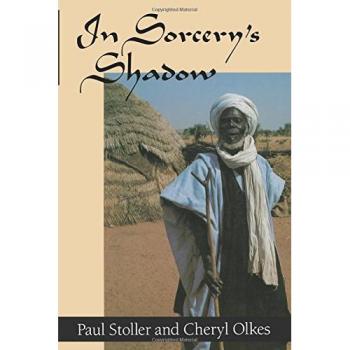 In Sorcery's Shadow: A Memoir of Apprenticeship among the Songhay of Niger
