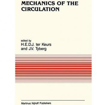 Mechanics of the Circulation