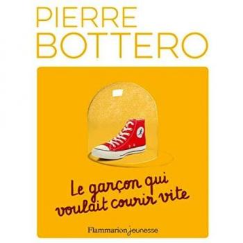 Le garçon qui voulait courir vite
