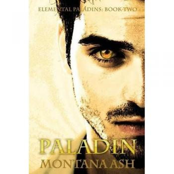 Paladin  -  Montana Ash
