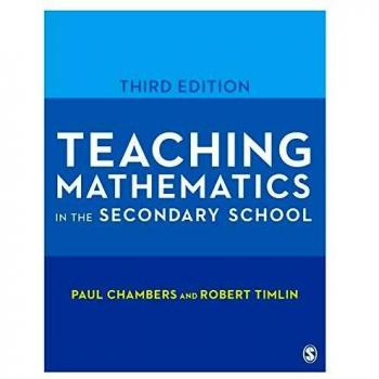 Teaching Mathematics in the Secondary School (Developing as a Reflective Secondary Teacher)