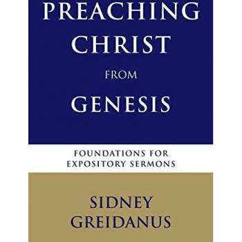 Greidanus, Sidney: Preaching Christ from the Genesis