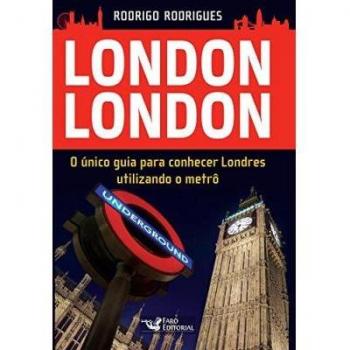 London London. Guia Para Conhecer Londres (Em Portuguese do Brasil)