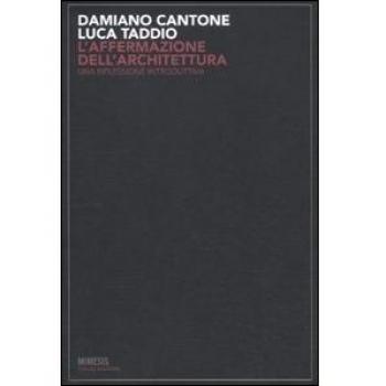 L'affermazione dell'architettura. Una riflessione introduttiva