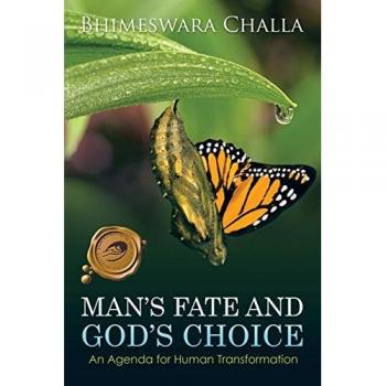 Man's Fate and God's Choice: An Agenda for Human Transformation